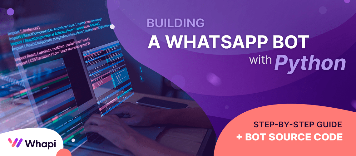 Developing a WhatsApp Bot with python: Step-by-Step Guide